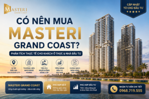 Có Nên Mua Masteri Grand Coast